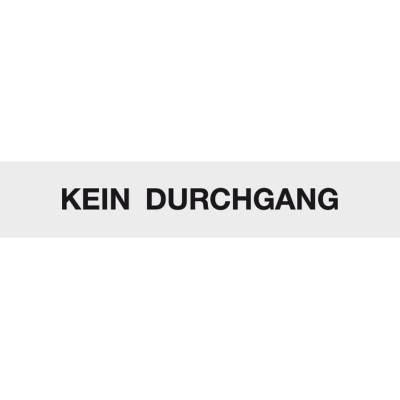 Bätschmann Hinweisschild Kein Durchgang